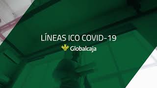 Líneas ICO COVID19  Globalcaja [upl. by Ecinuahs]