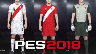 PES 2018  Kits Peru World Cup 2018 PS4PC [upl. by Neelhsa]