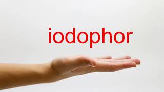 How to Pronounce iodophor  American English [upl. by Repmek]