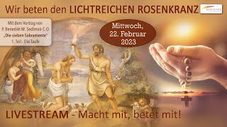 Wir beten den quotLichtreichen Rosenkranzquot mit P Benedikt M Sedlmair CO  1 Teil Die Taufe [upl. by Aleksandr249]