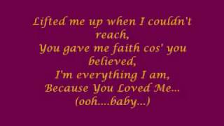 Céline Dion  Because You Loved Me with lyrics [upl. by Merridie317]