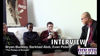 My THE PIRATES OF SOMALIA Interview with Bryan Buckley Barkhad Abdi and Evan Peters [upl. by Annoek200]