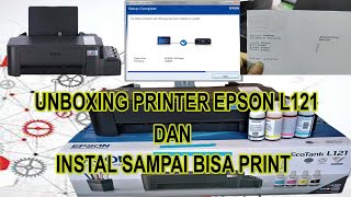 Unboxing Printer Epson L121 install sampai bisa print [upl. by Denison]