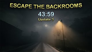 Escape The Backrooms UPDATE 3 Solo Speedrun 4359 [upl. by Nivled]