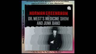 Norman Greenbaum  With Dr Wests Medicine Show And Junk Band 1969 Mix [upl. by Sarge493]