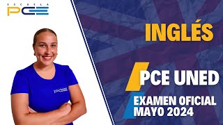 EXAMEN RESUELTO INGLÉS PCE UNED 2024 ⭐ ESCUELA PCE ⭐ [upl. by Fleda]