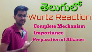 Wurtz Reaction in Telugu  preparation of alkanes  JEE MainsAdvancedNEETAIIMS in Telugu [upl. by Alboran]