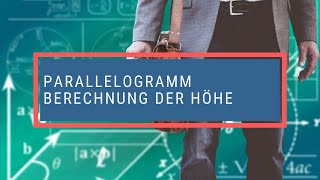 Parallelogramm Berechnung der Höhe [upl. by Grubb]