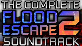 Flood Escape 2 Soundtrack  Remastered [upl. by Egres]