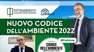 Codice dellAmbiente 2022 33° edizione di Stefano Maglia [upl. by Thinia]