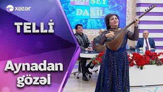 Telli Borçalı  Aynadan Gözəl [upl. by Anerak]