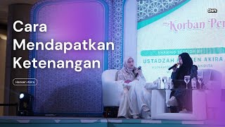 Haneen Akira  Cara Mendapatkan Ketenangan [upl. by Welbie]