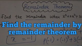 Remainder Theorem How to find reminder by Remainder Theorem  Class 9 Maths [upl. by Loats689]