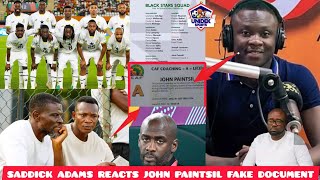 Saddick Adams Reveal Deep Secrets About GFA BlackStars amp why John Paintsil should step down from [upl. by Ellette]