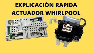 Como funciona Actuador o sistema de cambio lavadoras Whirlpool  FACIL [upl. by Neelra322]