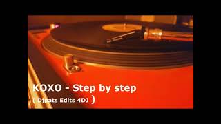 KOXO  Step by step  Djpats edits 4DJ [upl. by Nuavahs]