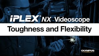 The IPLEX® NX Videoscope Flexibility for Challenging Inspections [upl. by Naesyar]