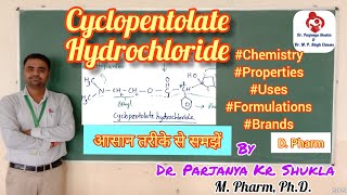 Cyclopentolate HCl  Anticholinergic Agents  Pharm Chem  D Pharm [upl. by Cacilie]