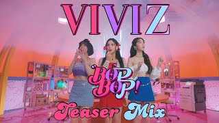 VIVIZ 비비지  BOP BOP Teaser Mix [upl. by Mays]