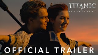 Titanic 25th Anniversary  Official Trailer [upl. by Nath]