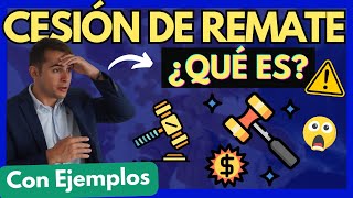 🔵 CESIÓN de REMATE ¿Qué es【TODO lo que debes SABER con EJEMPLOS en MINUTOS 😱】 [upl. by Shipman961]