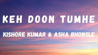 Keh Doon Tumhe Lyrics  Deewaar  Kishore Kumar amp Asha Bhonsle  Shashi Kapoor  Lyrical Music [upl. by Joette]