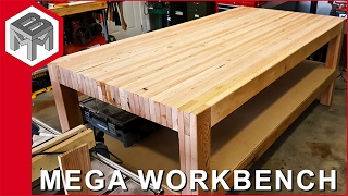 Mega Workbench  How to Make a Woodworking Bench [upl. by Lonna]