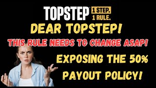 TOPSTEP 50 PAYOUT POLICY EXPOSED [upl. by Ossy]