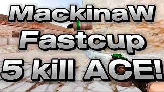 MackinaW Cs 16 Fastcup 5 kill [upl. by Yentihw880]