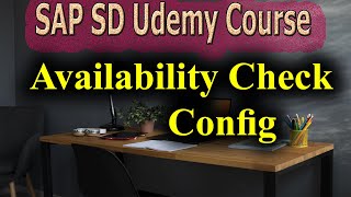 74 SAP SD Free Course availability check config [upl. by Aitnwahs]