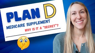 Medicare Supplement Plan D Explained [upl. by Nakah459]