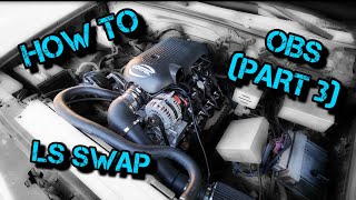 How to LS swap 95 OBS PART 3 [upl. by Barbie]