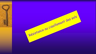 Résistance au cisaillement des sols2ème Partie [upl. by Ninel125]