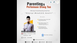 Parenting Dan Pertemuan Orang tua Santri SMA DTBS Putri [upl. by Liauqram]