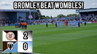 BROMLEY FC V AFC WIMBLEDON TACTICALLY POOR WOMBLES BEATEN BY L2 NEW BOYS BROMLEY [upl. by Timrek]