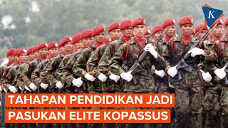 Intip Tahapan Pendidikan di Kopassus yang Lahirkan Pasukan Elite TNI [upl. by Pharaoh]