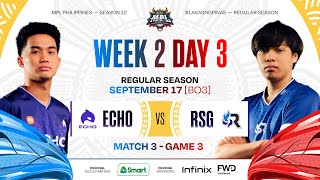 MPL PH S12  W2D3  ECHO vs RSG  GAME 3 [upl. by Dumond307]