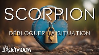 Scorpion  Débloquer la situation  Full love intemporel 💝 [upl. by Aicilla]