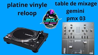 platine vinyle reloop  table de mixage Gemini pmx 03 [upl. by Ventre]