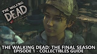 The Walking Dead The Final Season Episode 1  All Collectibles Locations Guide Collectables [upl. by Henig943]