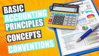 Basic Accounting Principles  Accounting Concepts and Conventions  Accounting for Managers [upl. by Bruce]