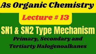 As Organic Chem SN1 and SN2 type Mechanism Primary Sec and Tertiary and Elimination Reaction [upl. by Downes]