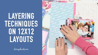 Layering Techniques on 12x12 Layouts with Shimelle [upl. by Jago318]