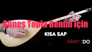 Hadi Saz Çalalım  Güneş Topla Benim İçin [upl. by Tessler]