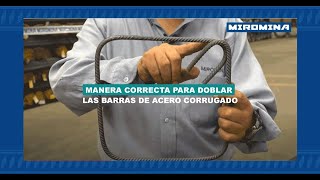 Aceros Miromina I Manera correcta para doblar las barras de acero corrugado [upl. by Knorring]