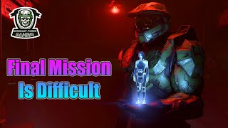 Final Mission is Difficult  Halo Infinite Campaign Episode 20 [upl. by Mechelle]