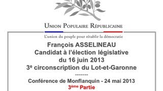 François ASSELINEAU  Election législative partielle  Monflanquin 3ème Partie  24 mai 2013 [upl. by Lin]