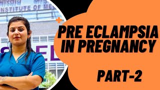 PRE ECLAMPSIA part2 [upl. by Lachance213]