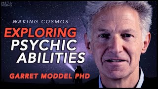 Remote Viewing and the Reality of Psychic Phenomena  Waking Cosmos  Garret Moddel PhD [upl. by Routh]