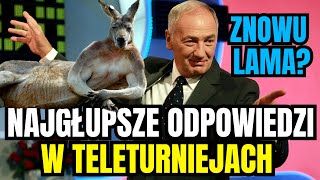 Najgłupsze odpowiedzi w teleturniejach 1 Kolejna wpadka z LAMĄ 🤣 [upl. by Jarlen]